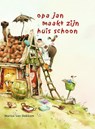 Opa Jan maakt zijn huis schoon - Marius van Dokkum - 9789072736710