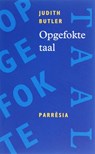 Opgefokte taal - J. Butler - 9789073040052