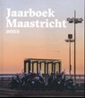 Jaarboek Maastricht 2022 - Eric Wetzels - 9789073447370