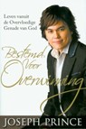 Bestemd Voor Overwinning - Joseph Prince ; Dunamis Publishing - 9789074115575