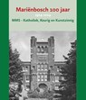 Mariënbosch 100 jaar - Martin Bosch - 9789074241588