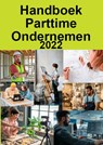 Handboek Parttime Ondernemen 2022 - P.C. Bosman - 9789074312486