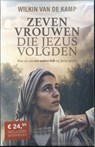 Zeven vrouwen die Jezus volgden - Wilkin van de Kamp - 9789074397063