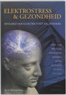 Elektrostress & gezondheid - M. Haas - 9789074510097