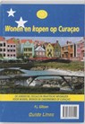 Wonen en kopen op Curacao + adressenbijlage - GILLISSEN, P.L. - 9789074646420