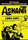 Zeven jaar Surinaamse vrouwenkrant Ashanti 1980-1987 - Sitla Bonoo - 9789074897358