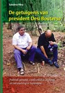 De getuigenis van president Desi Bouterse - Sandew Hira - 9789074897877