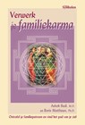 Verwerk je familiekarma - A. Bedi ; B. Matthews - 9789074899413