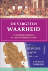 De vergeten waarheid - J.M. Pameijer - 9789074899727