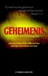 Het geheimenis van het evangelie - D. Thomas Lancaster - 9789075226737