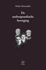 De Anthroposofische beweging - Mieke Mosmuller - 9789075240580