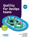 Quality for DevOps teams - Rik Marselis ; Berend van Veenendaal ; Dennis Geurts ; Wouter Ruigrok - 9789075414905