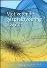Motiverende gespreksvoering in de GGZ - Hal Arkowitz ; BASICPLUS communicatie - 9789075569513