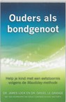 Ouders als bondgenoot - James Lock ; Daniel le Grange ; Daniel Le Grange - 9789075569551