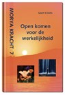 Open komen voor de werkelijkheid - Geert Crevits ; Morya - 9789075702682