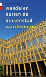 Wandelen buiten de binnenstad van Deventer - Marycke Naber - 9789076092195