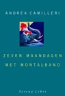 Zeven maandagen met Montalbano - Andrea Camilleri - 9789076270562