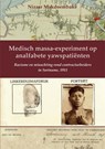 Medisch massa-experiment op analfabete yawspatiënten - Nizaar Makdoembaks - 9789076286341