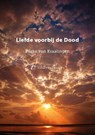 Liefde voorbij de dood - Elleke van Kraalingen - 9789076407623