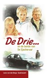 De drie en de bende van de Sjacheraar - L. van den Berge-Goudzwaard - 9789076466354