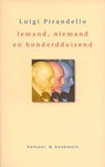 Iemand, niemand en honderdduizend - Luigi Pirandello - 9789076542102