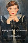 Moedige meiden, verstandige vrouwen en geliefde dochters - G. le Blanc - 9789076542201