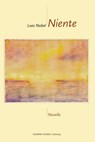 Niente - Loes Nobel ; Kemper Conseil Publishing - 9789076542614