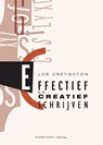 Effectief en creatief schrijven - Job Creyghton - 9789076542706
