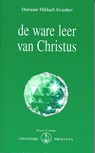 De ware leer van Christus - Omraam Mikhaël Aïvanhov - 9789076916002