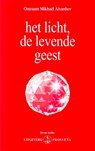Het licht, de levende geest - Omraam Mikhaël Aïvanhov - 9789076916156