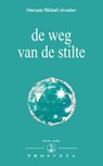 De weg van de stilte - Omraam Mikhaël Aïvanhov - 9789076916422