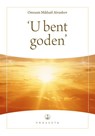 'U bent goden' - O.M. Aïvanhov - 9789076916552