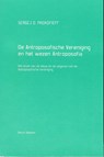 De Antroposofische Vereniging en het wezen Antroposofia - S.O. Prokofieff - 9789076921013