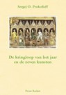 De kringloop van het jaar en de zeven kunsten - S.O. Prokofieff - 9789076921037