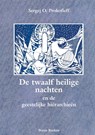De twaalf Heilige nachten en de geestelijke hierarchieen - S.O. Prokofieff - 9789076921068