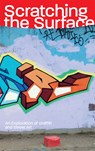 Scratching the Surface - Javier Abarca ; Stephen Burke ; Robin Vermeulen ; Lene ter Haar ; Raenys Martis ; Robert Kaltenhäuser ; Ana Maria Hernandez ; Daniël de Jongh - 9789076936628