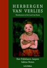 Herbergen van verlies - Riet Fiddelaers-Jaspers ; Sabine Noten - 9789077179161