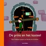 De prins en het kasteel - Riet Fiddelaers-Jaspers - 9789077179321