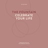 The fountain, celebrate your life - Els van Steijn - 9789077290187