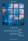 Laat de verschijnselen spreken - Peter Dalmeijer - 9789077290231