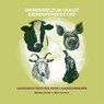 Dierenwelzijn vanuit dierenperspectief - Marieke de Vrij ; Wim van Oort - 9789077326206
