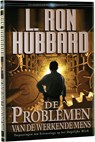 De Problemen van de werkende mens - L. Ron Hubbard - 9789077378151
