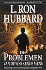 De Problemen van de Werkende Mens - L. Ron Hubbard - 9789077378281