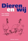 Dieren en wij - Monique R.E. Janssens - 9789077408858