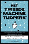 Het tweede machinetijdperk - Erik Brynjolfsson ; Andrew Mcafee - 9789077445358