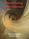 Bemiddeling voor Iedereen - R. Vandamme ; Rudy Vandamme ; D. Evers - 9789077458051