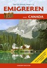 Emigreren naar Canada - Bart Nagel ; E.J. van Dorp ; Eric Jan van Dorp - 9789077698136