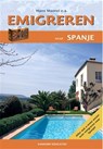 Emigreren naar Spanje - E.J. van Dorp ; Eric Jan van Dorp ; Hans Mantel - 9789077698310