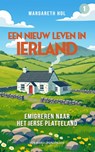 Een nieuw leven in Ierland - Margareth Hol - 9789077698358
