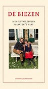 De Biezen - Maarten 't Hart ; Mensje van Keulen - 9789077780053